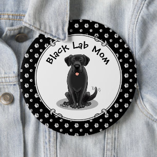 Badge Rond 15,2 Cm Black Lab Mom (Labrador Retriever Mom) mignonne ch