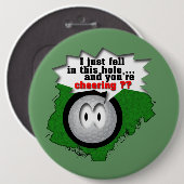 Badge Rond 15,2 Cm Boule pauvre de Widdle (Devant & derrière)