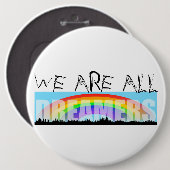 Badge Rond 15,2 Cm Bouton colossal pour les Rêveurs Daca Rainbow Skyl (Devant & derrière)