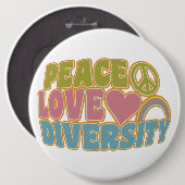 Badge Rond 15,2 Cm Bouton de DIVERSITÉ d'AMOUR de PAIX - colossal (Devant & derrière)