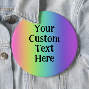 Badge Rond 15,2 Cm Bouton d'entrée en arc-en-ciel personnalisé