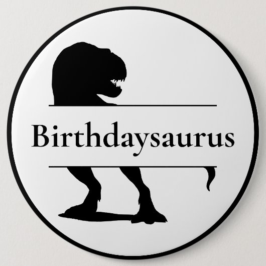 Badge Rond 15,2 Cm Bouton Dinosaur T Rex Birthdaysauce (Devant)