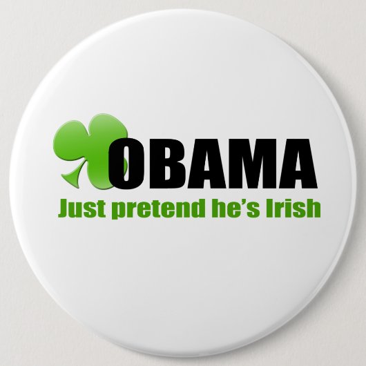 Badge Rond 15,2 Cm Bouton d'Obama d'Irlandais (Devant)