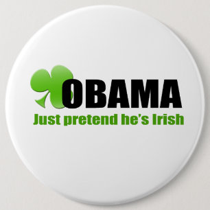 Badge Rond 15,2 Cm Bouton d'Obama d'Irlandais