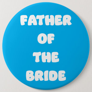 Badge Rond 15,2 Cm Bouton du père de la mariée