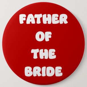 Badge Rond 15,2 Cm Bouton du père de la mariée