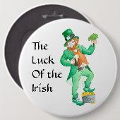 Badge Rond 15,2 Cm Bouton "La chance de l'irlandais" (Devant & derrière)
