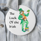 Badge Rond 15,2 Cm Bouton "La chance de l'irlandais" (En situation)