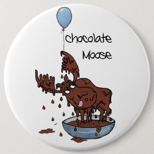Badge Rond 15,2 Cm Bouton ou insigne Colossal amusant, orignal au cho