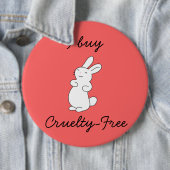 Badge Rond 15,2 Cm Bouton "Sans Cruauté" (En situation)