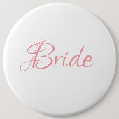 Badge Rond 15,2 Cm Bride Pink Script Mariage Élégant Simple Chic (Devant)