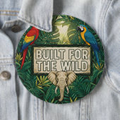 Badge Rond 15,2 Cm Built for the Wild (En situation)