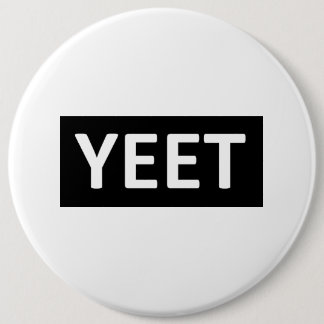 Badge Rond 15,2 Cm Butin de l'adolescence YEET de la jeunesse d'argot