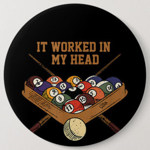 Badge Rond 15,2 Cm Ça M'A Fonctionné Dans Mon Billard Cadeau À 8 B