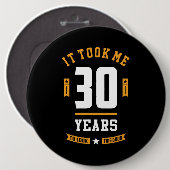 Badge Rond 15,2 Cm Cadeau anniversaire 30 ans (Devant & derrière)
