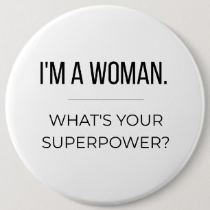 Badge Rond 15,2 Cm Cadeau Empowering pour les Femmes