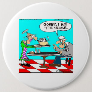 Badge Rond 15,2 Cm Café inapproprié Drôle Drôle Vache Dons et Tee - s