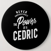 Badge Rond 15,2 Cm Cedric Nom personnalisé Cadeau Anniversaire (Devant)