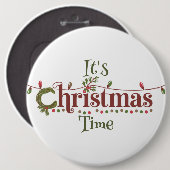 Badge Rond 15,2 Cm C'est le temps de Noël  (Devant & derrière)