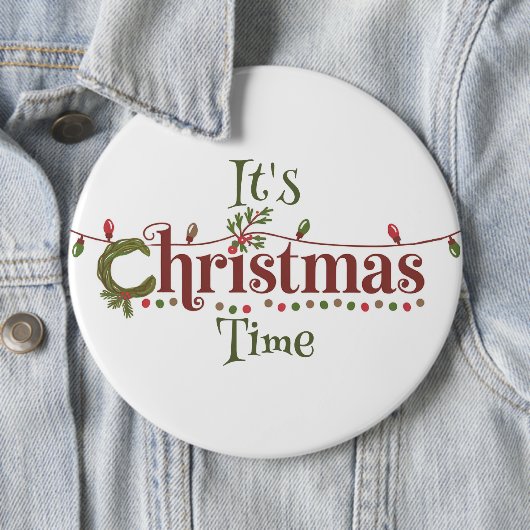 Badge Rond 15,2 Cm C'est le temps de Noël  (En situation)