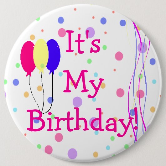 Badge Rond 15,2 Cm C'est mes ballons d'anniversaire (Devant)