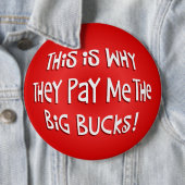 Badge Rond 15,2 Cm C'est pourquoi le bouton (En situation)