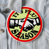 Badge Rond 15,2 Cm C'est SAISON DE LA GRIPPE (En situation)
