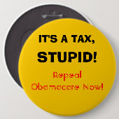 Badge Rond 15,2 Cm C'est un impôt, stupide ! (Devant & derrière)