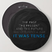 Badge Rond 15,2 Cm C'Était Tense (Devant & derrière)