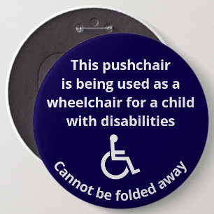 Badge Rond 15,2 Cm Chaise roulante Poussette personnalisée ne peut pa