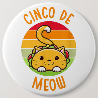 Badge Rond 15,2 Cm Cinco de Mayo Meow Amoureux des chats mexicain 5 m