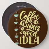 Badge Rond 15,2 Cm citation de café (Devant & derrière)