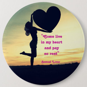 Badge Rond 15,2 Cm citation de Samuel Lover cœur amour inspiration Ca