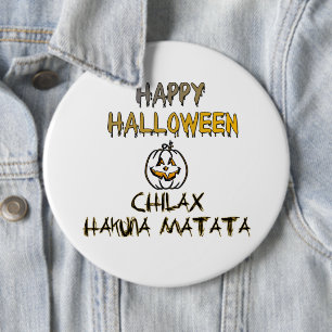 Badge Rond 15,2 Cm Collection Joyeux Halloween Chill and Relax