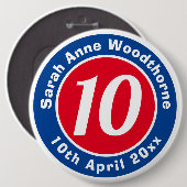 Badge Rond 15,2 Cm Commémoration d'anniversaire avec le nom, l'âge et (Devant & derrière)