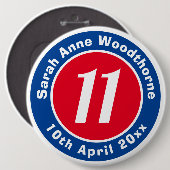 Badge Rond 15,2 Cm Commémoration d'anniversaire avec le nom, l'âge et (Devant & derrière)