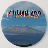 Badge Rond 15,2 Cm Cool Populaire Marchable Monté Kilimanjaro (Devant)