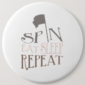 Badge Rond 15,2 Cm Couleur Garde Spin Manger Sleep Répéter (Devant)