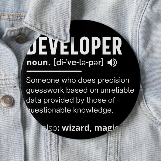 Badge Rond 15,2 Cm Developer Dictionary Definition Funny developers (En situation)