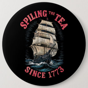 Badge Rond 15,2 Cm Déverser le thé depuis 1773 4 juillet
