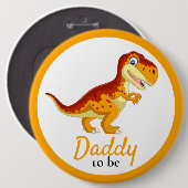 Badge Rond 15,2 Cm Dinosaur T Rex Baby shower papa (Devant & derrière)
