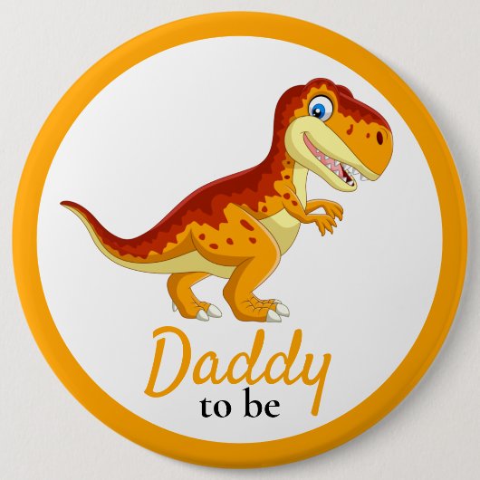 Badge Rond 15,2 Cm Dinosaur T Rex Baby shower papa (Devant)