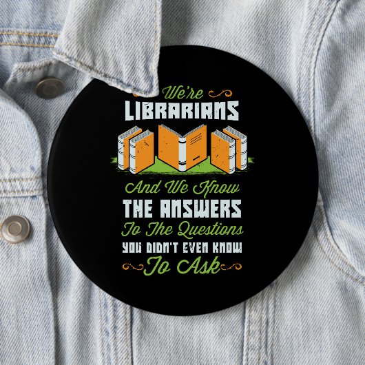 Badge Rond 15,2 Cm Drôle cadeau bibliothécaire (En situation)