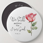 Badge Rond 15,2 Cm Écriture Soyez toujours et Sachez que je suis Dieu (Devant & derrière)