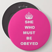 Badge Rond 15,2 Cm Elle qui doit être obéie (Devant & derrière)