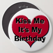 Badge Rond 15,2 Cm Embrassez-moi que c'est mon anniversaire (Devant & derrière)