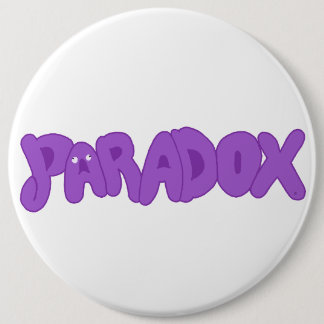 Badge Rond 15,2 Cm Épingle de paradoxe idiot