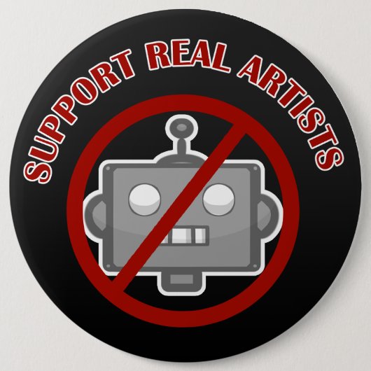 Badge Rond 15,2 Cm Épingle "Soutenez les vrais artistes !" (Devant)