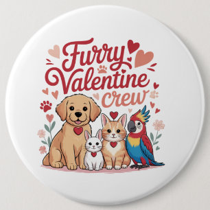 Badge Rond 15,2 Cm Équipe de la Saint-Valentin à fourrure Amoureux d