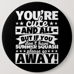 Badge Rond 15,2 Cm Été squash Lover Nourriture amusante